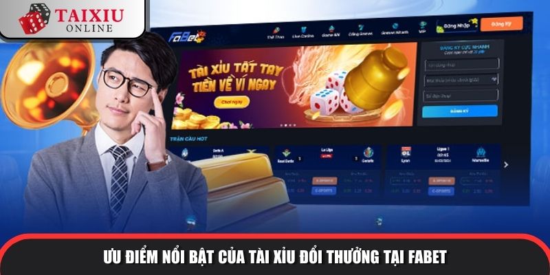 fabet 7 353 FABET có nhiều ưu điểm vượt trội thu hút người chơi